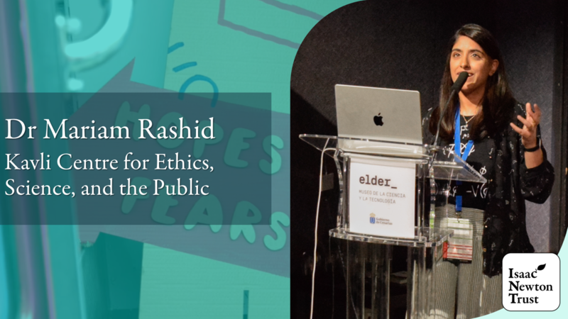 Dr Mariam Rashid Kavli Centre for ethics science and the public