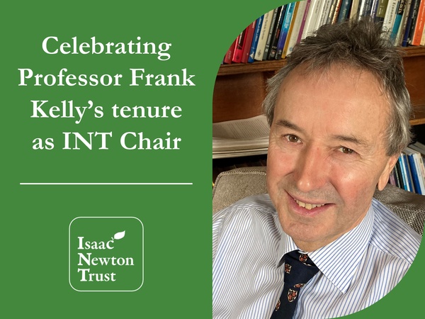 Celebrating Professor Frank Kelly’s tenure as INT Chair 